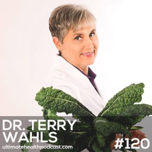 120: Dr. Terry Wahls - How To Fuel Your Mitochondria • Organ Meats For Beginners • MCT Oil And Exogenous Ketones
