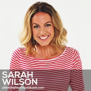 196: Sarah Wilson - I Quit Sugar • Living As A Nomad • A New Way To Look At Balance